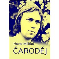 Čaroděj - Hana Militká