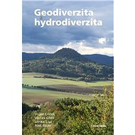 Geodiverzita a hydrodiverzita - Václav Cílek