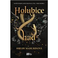 Holubice a had - Shelby Mahurinová