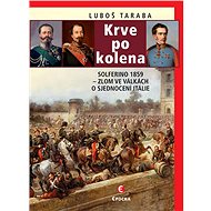 Krve po kolena-2.vyd. - Luboš Taraba