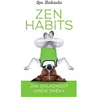Zen Habits - Leo Babauta