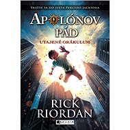 Apolónov pád 1 – Utajené orákulum - Rick Riordan