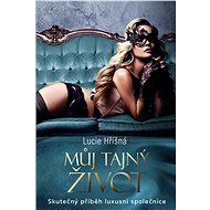 My Secret Life - Lucie Hříšná
