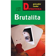 Brutality - Luděk Kubát