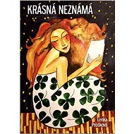 Krásná neznámá - Lenka Prošková