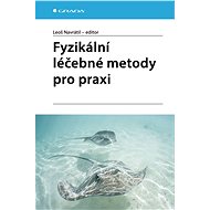 Physical treatment methods for practice - Leoš Navrátil