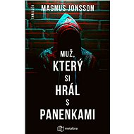 The man who played with dolls - Magnus Jonsson