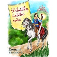 Pohádky čistého srdce - Romana Szalaiová