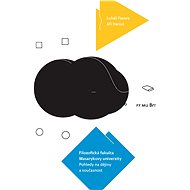 Filozofická fakulta Masarykovy univerzity. Pohledy na dějiny a současnost - Jiří Hanuš