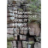 Významné geologické lokality Moravy a Slezska - Václav Vávra