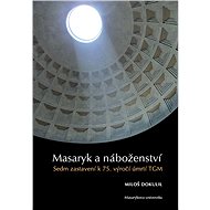 Masaryk a náboženství - Miloslav Dokulil