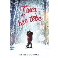 Zima bez tebe - Beth Goodová