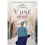 V jiné době - Jillian Cantorová