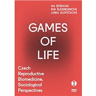 Games of Life - Iva Šmídová