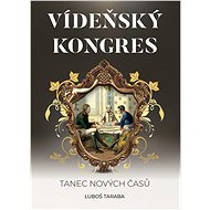 Vídeňský kongres - Luboš Taraba