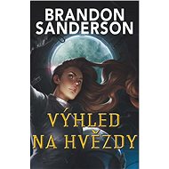 Výhled na hvězdy - Brandon Sanderson