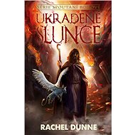 Ukradené slunce - Rachel Dunne