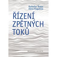 Řízení zpětných toků - Radoslav Škapa
