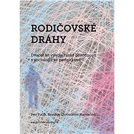 Rodičovské dráhy - Petr Fučík