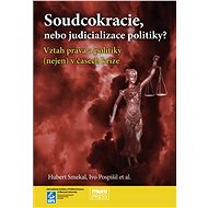 Soudcokracie, nebo judicializace politiky? - Ivo Pospíšil