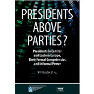 Presidents above Parties? - Vít Hloušek