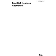 Alternativy - František  Kautman