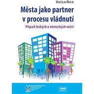 Města jako partner v procesu vládnutí - Vratislav Havlík