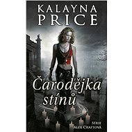 Čarodějka stínů - Kalayna Price