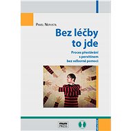 Bez léčby to jde - Pavel Nepustil