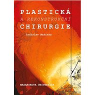 Plastická a rekonstrukční chirurgie - Ladislav Bařinka