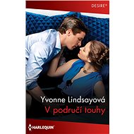 V područí touhy - Yvonne Lindsayová