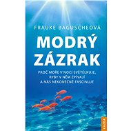 Modrý zázrak - Frauke Bagusche