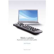 Média v pohybu - Jakub Macek