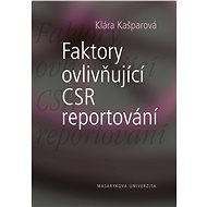 Faktory ovlivňující CSR reportování - Klára Kašparová