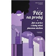 Péče na prodej - Adéla Souralová