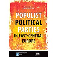 Populist Political Parties in East-Central Europe - Vlastimil Havlík