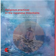 Religious practices in the Japanese mountains - Zuzana Malá
