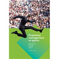 Projektový management ve sportu - Jaroslav Rektořík