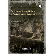 České menšinové školství v Československé republice - Michal Šimáně