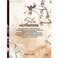 Síla hotentota - Petr Kovařík