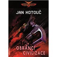 Obránci civilizace - Jan Kotouč