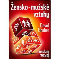Žensko-mužské vztahy - David Gruber