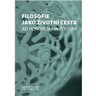 Filosofie jako životní cesta - Helena Pavlincová