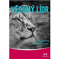 Vědomý lídr - Margaret Wheatleyová
