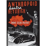 Anthropoid kontra Heydrich - Miloslav Jenšík