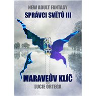 Maraveův klíč - Lucie Ortega