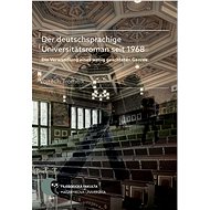 Der deutschsprachige Universitätsroman seit 1968 - Vojtěch Trombik