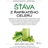 Mystical healer: celery juice - Anthony William