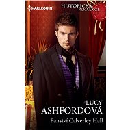 Panství Calverley Hall - Lucy Ashfordová