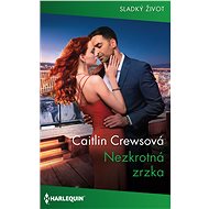 Nezkrotná zrzka - Caitlin Crewsová